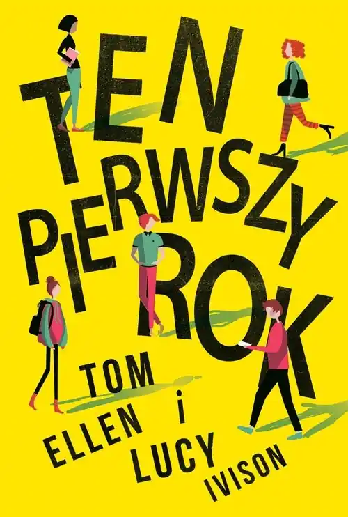 Ten pierwszy rok Wysoka jakość
