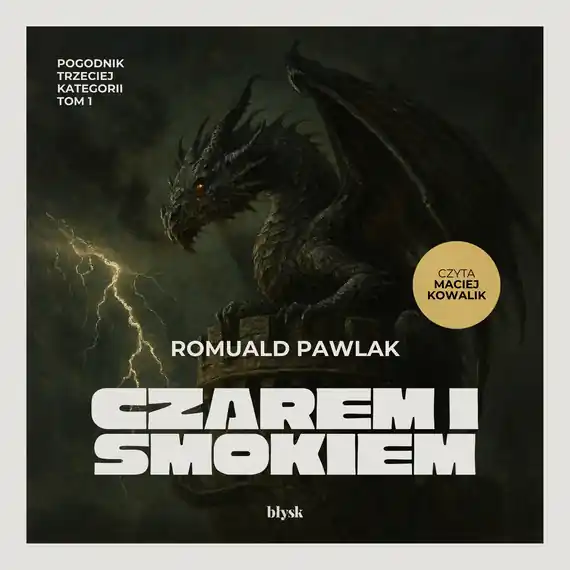 Tylko do końca tygodnia Czarem i smokiem