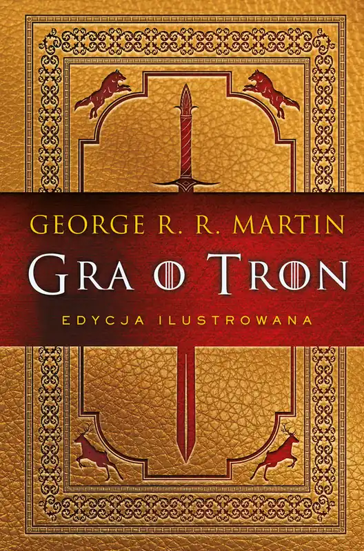 Tylko dziś Gra o tron (edycja ilustrowana)
