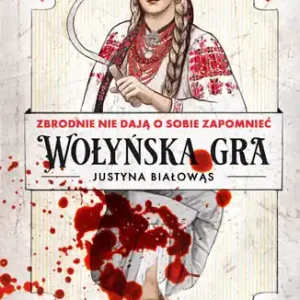 Zamów dziś Wołyńska gra