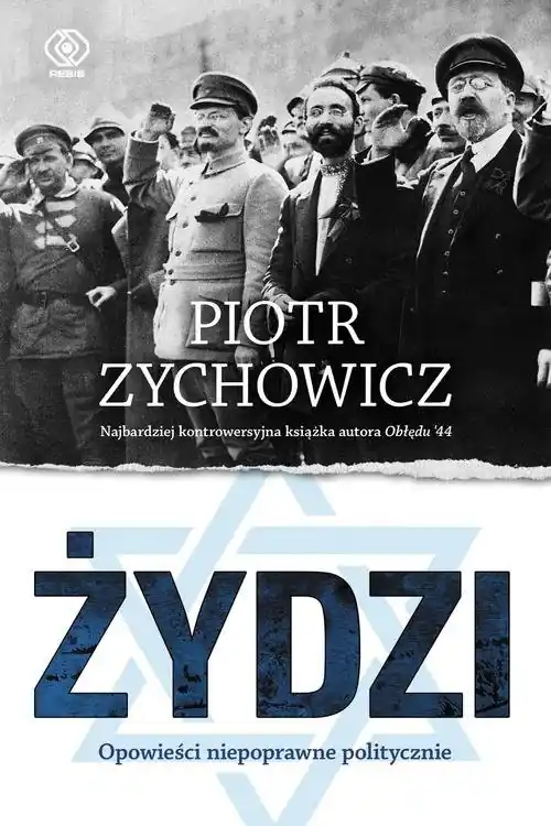 Najlepsza cena Żydzi Opowieści niepoprawne politycznie cz.IV
