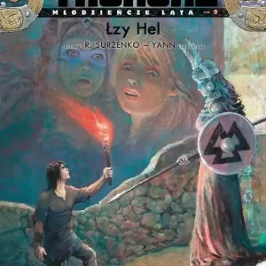 Thorgal - Młodzieńcze Lata. Łzy Hel. Tom 9 Kup teraz