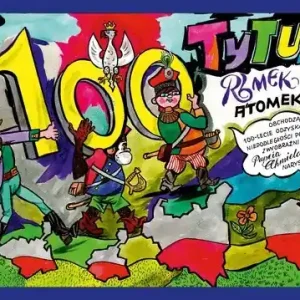 Tytus, Romek i A'Tomek obchodzą 100-lecie odzyskania niepodległości Polski z wyobraźni Papcia Chmiel Ekspresowa dostawa