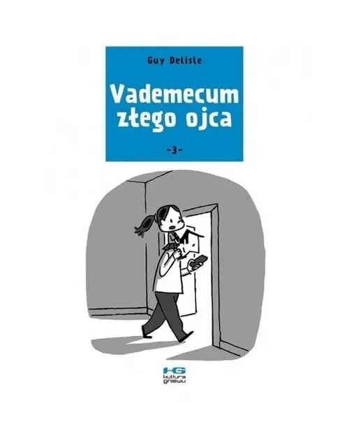 Kup online Vademecum złego ojca 3