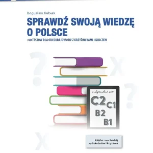 Sprawdź swoją wiedzę o Polsce Ostatnie sztuki