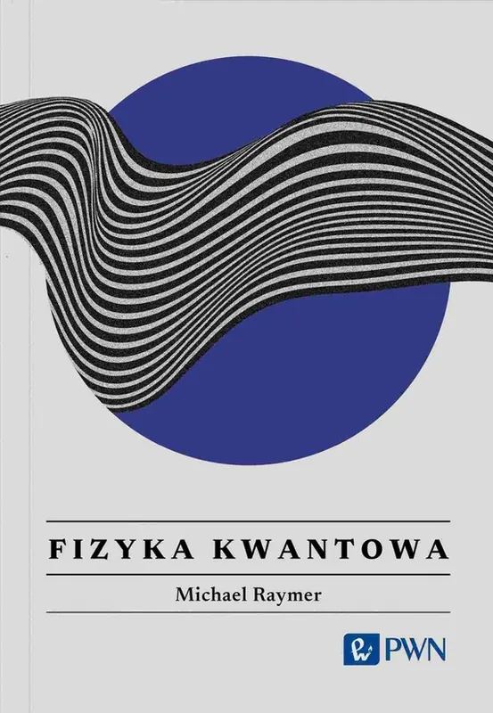 Nowość Fizyka kwantowa.