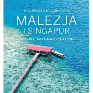 Wyjątkowa oferta Malezja i singapur lonely planet