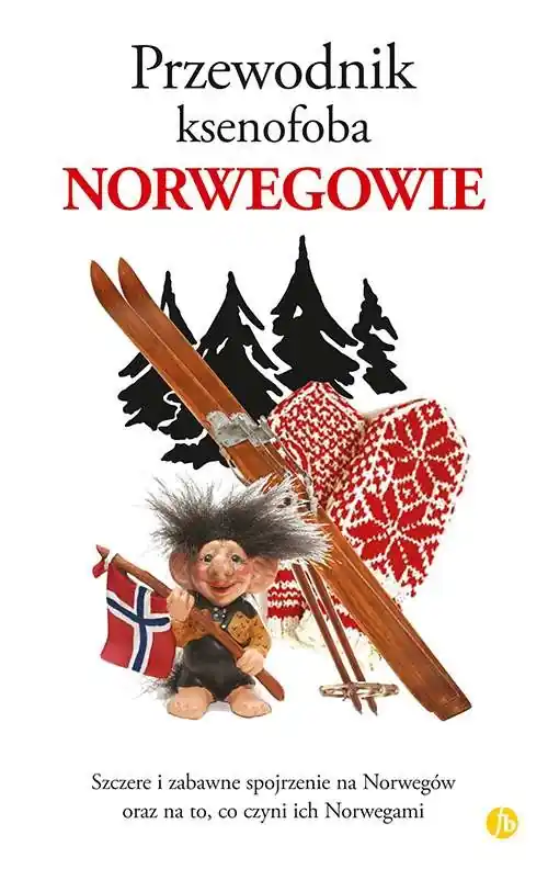 Norwegowie przewodnik ksenofoba Hit sprzedaży