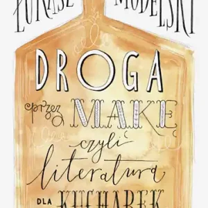 Dostępne od ręki Droga przez mąkę