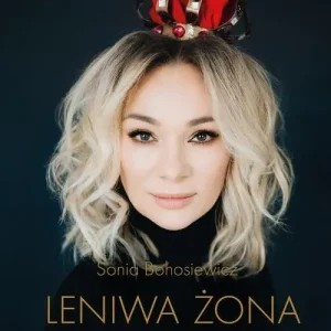 Leniwa żona Ostatnia szansa