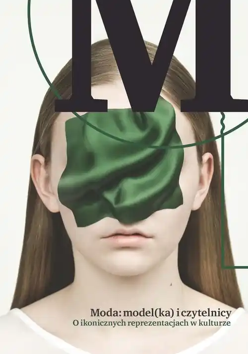 Nowość Moda model(ka) i czytelnicy O ikonicznych reprezentacjach w kulturze