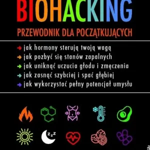 Bestseller Biohacking. Przewodnik dla początkujących