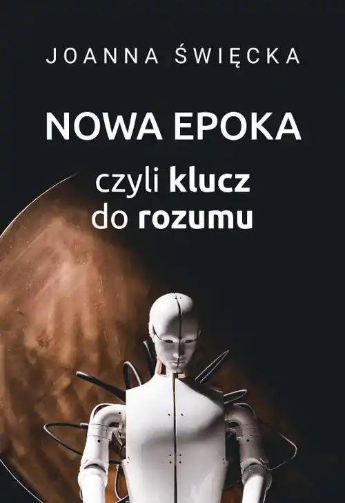 Nowa Epoka czyli klucz do rozumu Nie przegap