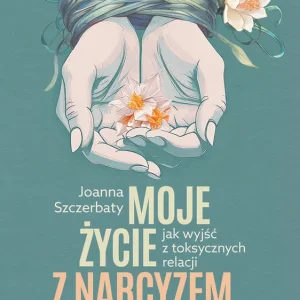 Moje życie z narcyzem Rabat