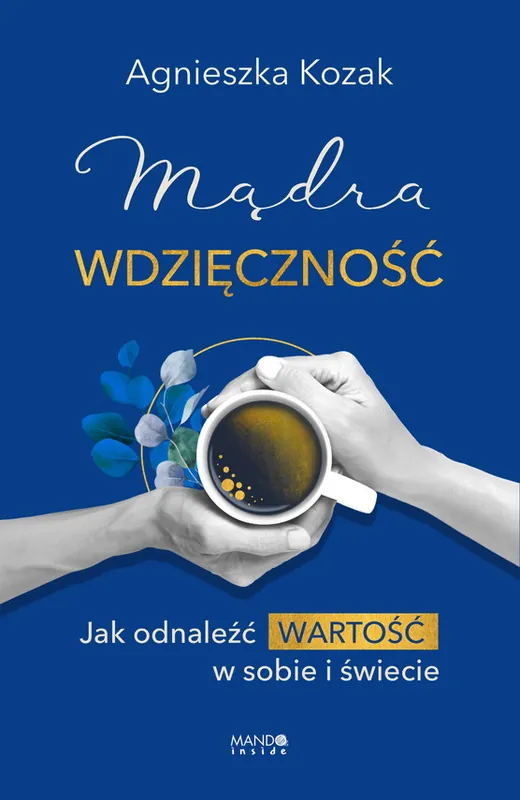 Łatwy zwrot Mądra wdzięczność
