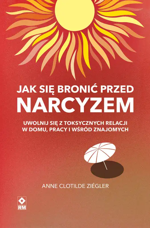 Oferta czasowa Jak się bronić przed narcyzem