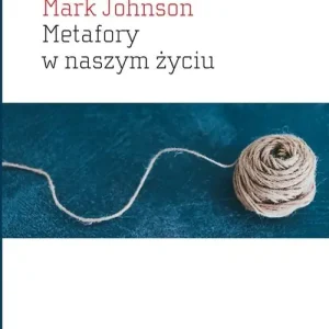 Metafory w naszym życiu Wysoka jakość