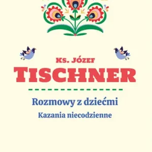 Łatwy zwrot Rozmowy z dziećmi. Kazania niecodzienne