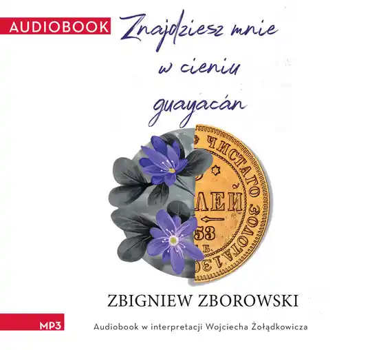 Znajdziesz mnie w cieniu guayacán Nowy