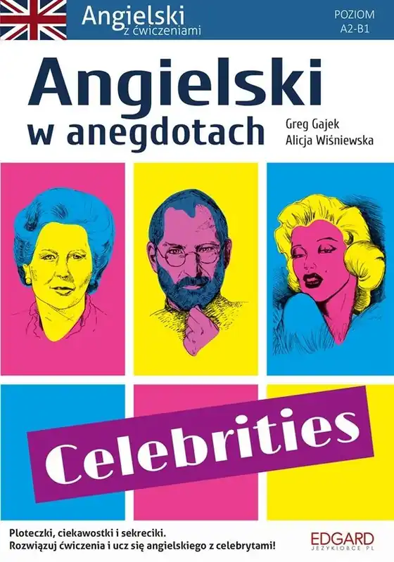 Sprawdź teraz Angielski w anegdotach. Celebrities