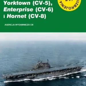 Kup teraz Lotniskowce Yorktown (CV-5), Enterprise (CV-6) i Hornet (CV-8)