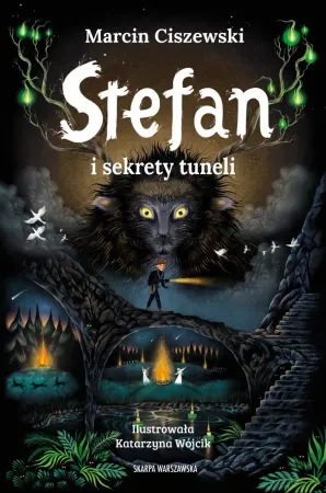 Stefan i sekrety tuneli - Marcin Ciszewski Oferta limitowana