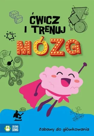 Zniżka Ćwicz i trenuj mózg. Zabawy do główkowania - Tomasz Kopka
