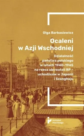 Premium Ocaleni w Azji Wschodniej - Olga Barbasiewicz