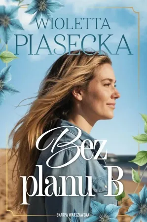 Bez planu B - Wioletta Piasecka Taniej