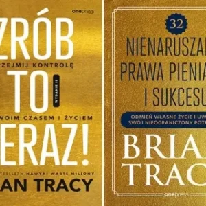 Zrób to teraz! Przejmij kontrolę + 32 nienaruszalne prawa Brian Tracy - Brian Tracy Super okazja